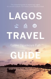 bokomslag Lagos Travel Guide