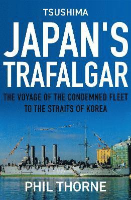 bokomslag Tsushima: Japan's Trafalgar
