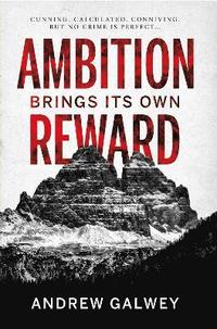 bokomslag Ambition Brings Its Own Reward