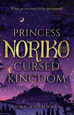 Princess Noriko and the Cursed Kingdom 1