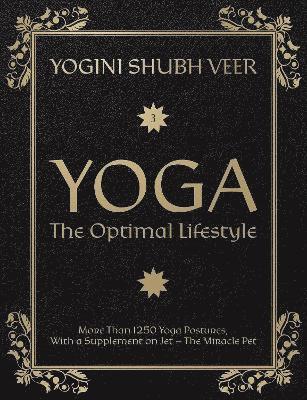 Yoga - The Optimal Lifestyle 1