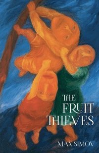 bokomslag The Fruit Thieves