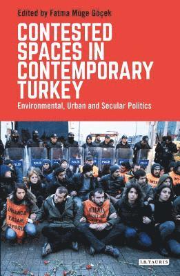 Contested Spaces in Contemporary Turkey 1