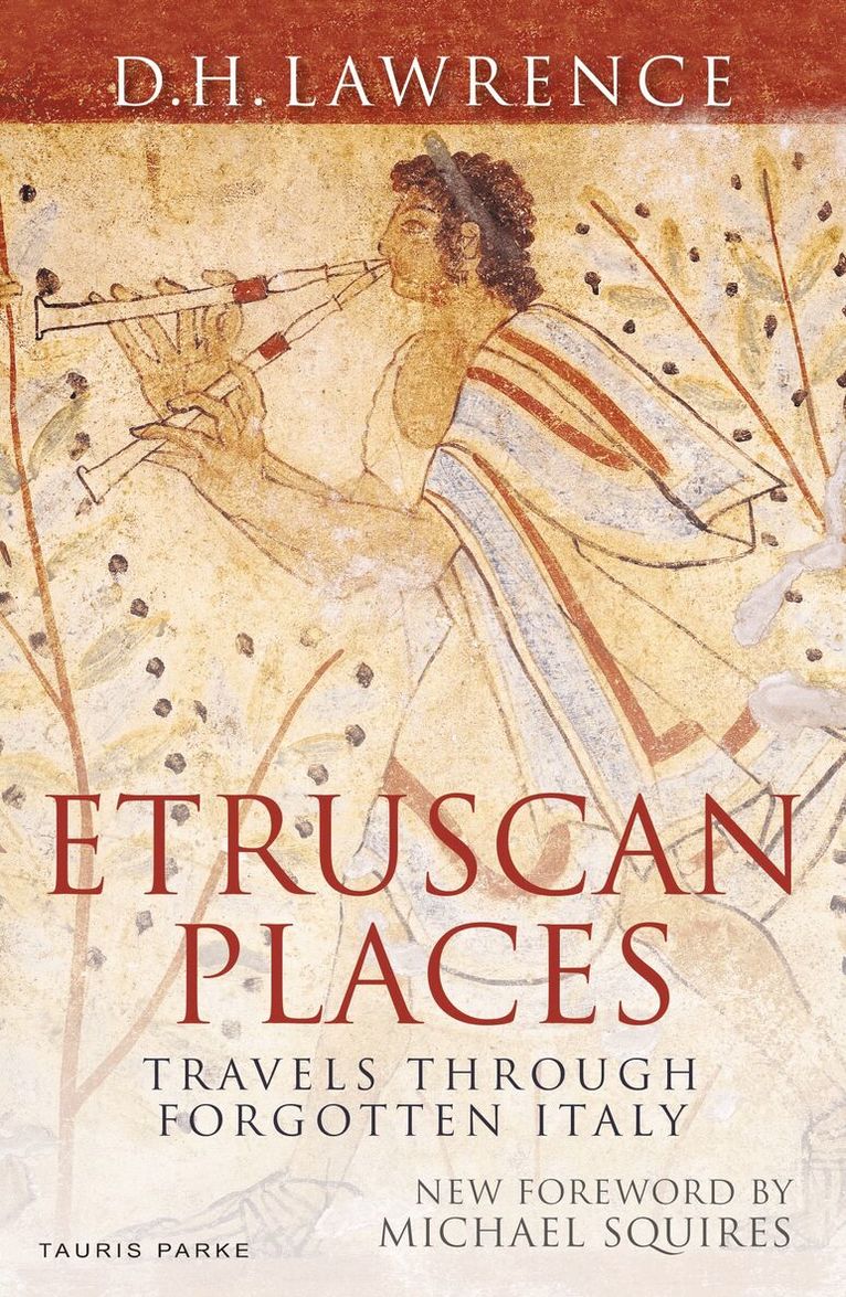 D. H. Lawrence - Etruscan Places, Häftad
