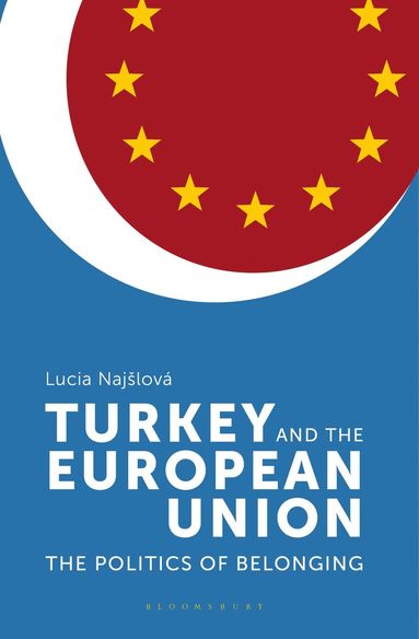 bokomslag Turkey and the European Union