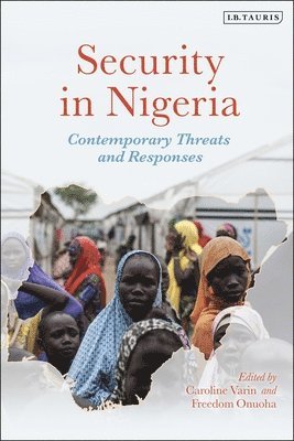 Caroline Varin, Freedom Onuoha - Security in Nigeria, Inbunden