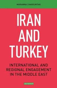 bokomslag Iran and Turkey