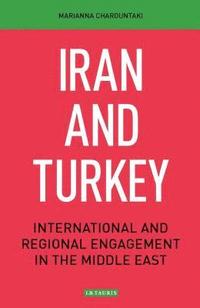 bokomslag Iran and Turkey