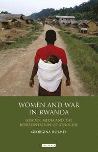 bokomslag Women and War in Rwanda