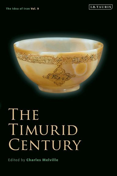 Charles Melville - Timurid Century, Häftad