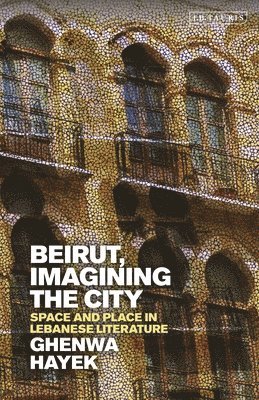 Beirut, Imagining the City 1