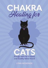 bokomslag Chakra Healing for Cats