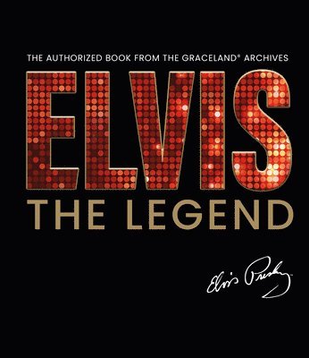 Gillian G. Gaar, Gillian G Gaar - Elvis - The Legend, Inbunden