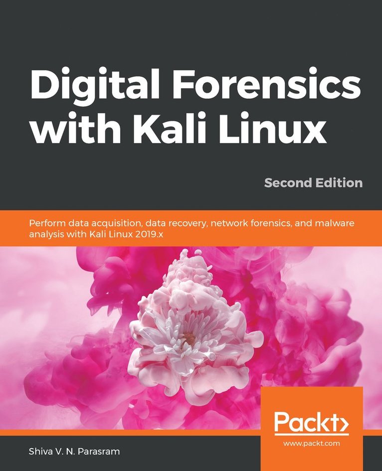 Shiva V. N. Parasram - Digital Forensics with Kali Linux, Häftad