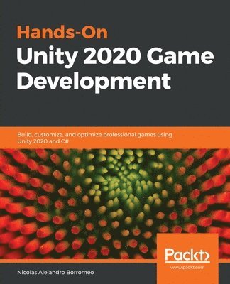 Hands-On Unity 2020 Game Development 1