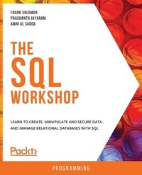 bokomslag The The SQL Workshop