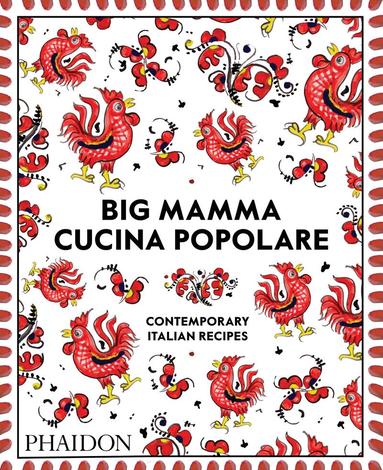 Big Mamma - Big Mamma Cucina Popolare, Inbunden