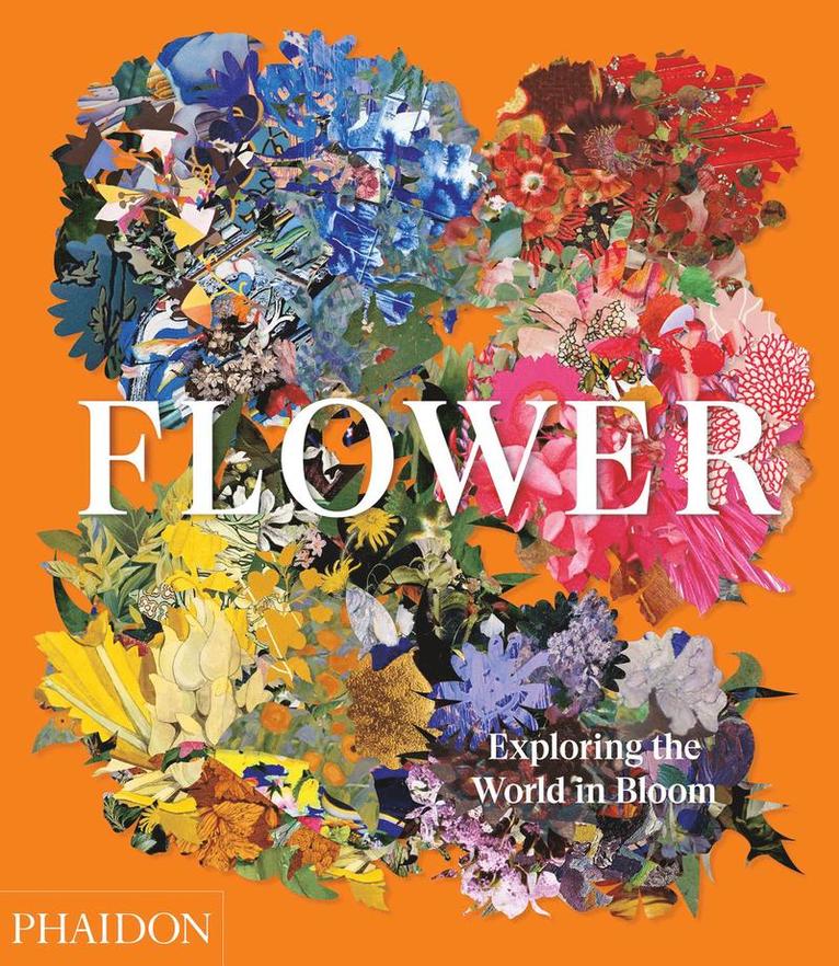 Phaidon Editors, Phaidon Editors, Editors Phaidon - Flower, Inbunden