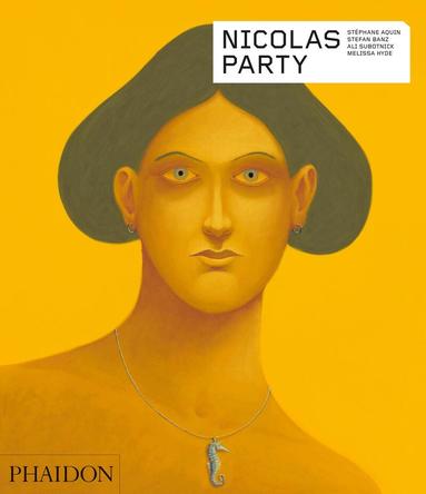 Stéphane Aquin, Stefan Banz, Ali Subotnick, Melissa Hyde - Nicolas Party, Häftad