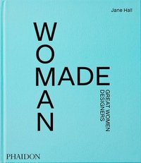 bokomslag Woman Made: Great Women Designers
