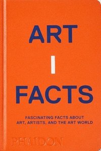 bokomslag Artifacts: Fascinating Facts about Art, Artists, and the Art World