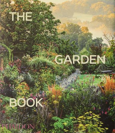 Phaidon Editors, Tim Richardson - Garden Book, Inbunden