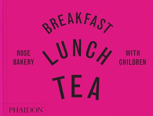 Breakfast, Lunch, Tea with Children 1