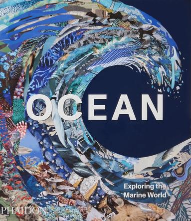 Phaidon Editors, Editors Phaidon, Anne-Marie Melster - Ocean, Inbunden