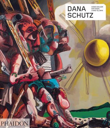 Hamza Walker, Dan Nadel, Lynne Tillman - Dana Schutz, Häftad