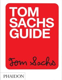 bokomslag Tom Sachs Guide