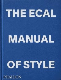 bokomslag The ECAL Manual of Style