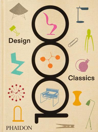 Phaidon Editors - 1000 Design Classics, Inbunden
