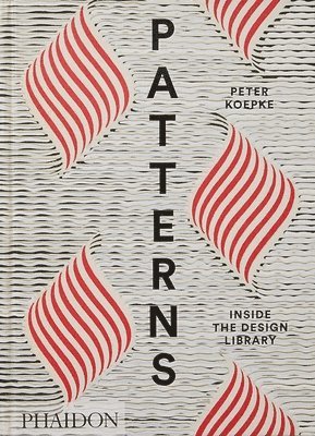 Peter Koepke - Patterns: Inside the Design Library, Inbunden