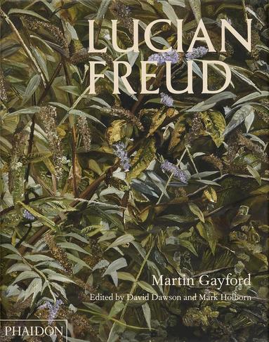 Martin Gayford, David Dawson, Mark Holborn - Lucian Freud, Inbunden