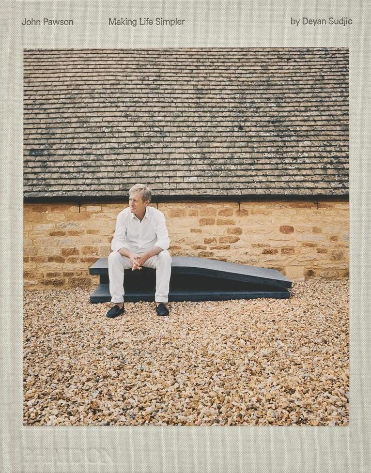 Deyan Sudjic - John Pawson, Inbunden