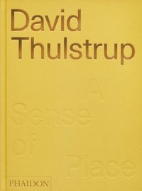bokomslag David Thulstrup: A Sense of Place