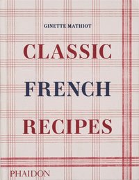 bokomslag Classic French Recipes