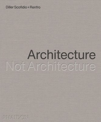 Architecture, Not Architecture 1