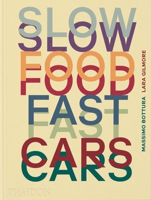 Slow Food, Fast Cars 1