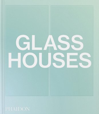 Glass Houses 1