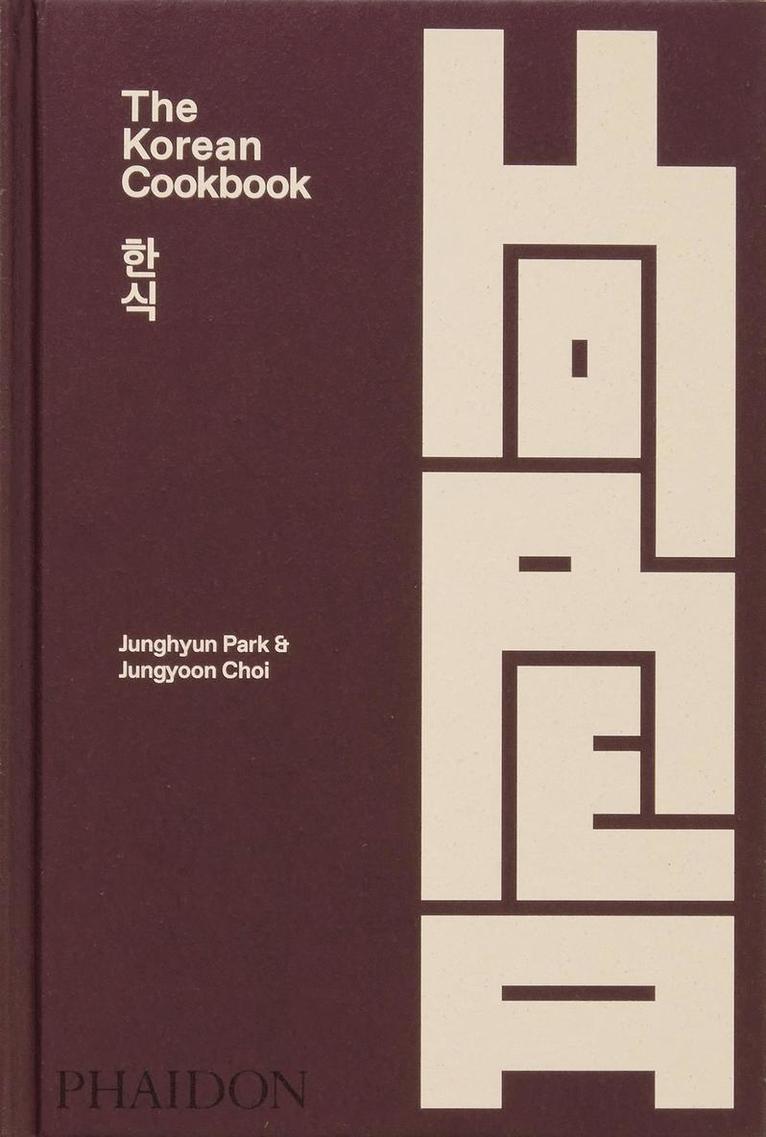 Junghyun Park, Jungyoon Choi - Korean Cookbook, Inbunden