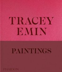 bokomslag Tracey Emin Paintings