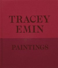 bokomslag Tracey Emin Paintings