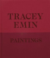 bokomslag Tracey Emin Paintings