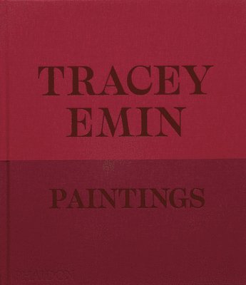 bokomslag Tracey Emin Paintings