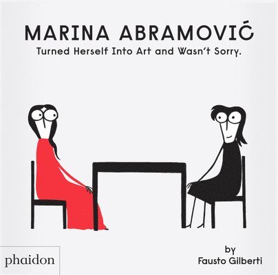Marina Abramovic Turned Herself Into Art and Wasn't Sorry. 1