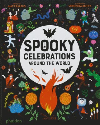 Matt Ralphs - Spooky Celebrations Around the World, Inbunden