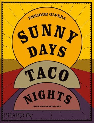 Sunny Days, Taco Nights 1