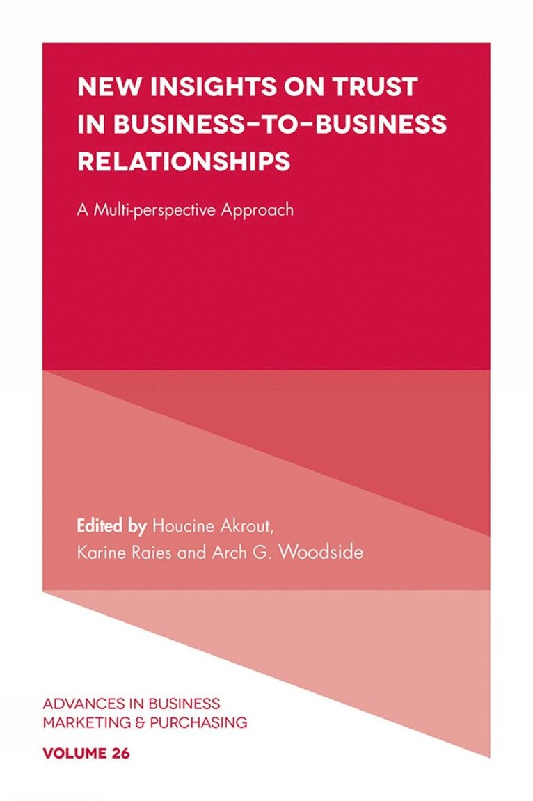 New Insights on Trust in Business-to-Business Relationships 1