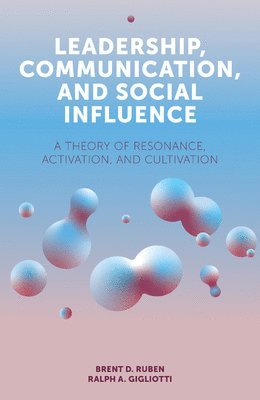 bokomslag Leadership, Communication, and Social Influence